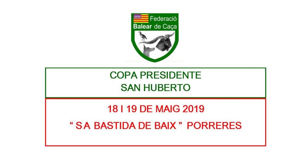 Próxima Copa Presidente «San Huberto»