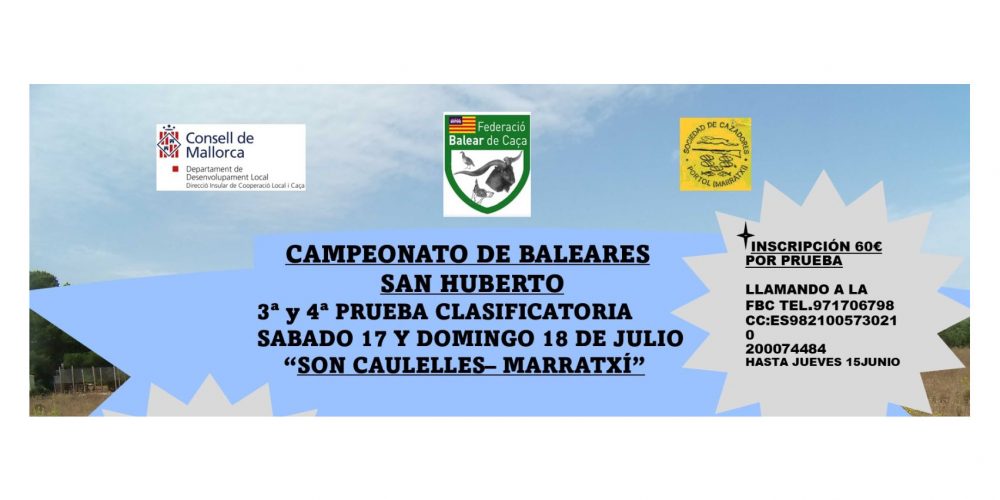 3ª y 4ª Prueba Clasificatoria del Campeonato de Baleares de San Huberto