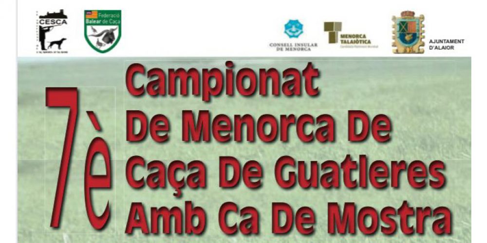 VII Campeonato de Menorca de Caça de Guatleres amb Ca de Mostra