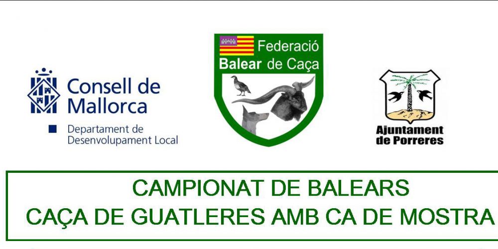 Nuevo Campeonato de Baleares de Caça de Guatleres amb Ca de Mostra