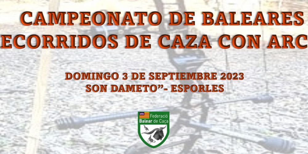Esporles acogerá el V Campeonato de Baleares de Recorridos de Caza con Arco