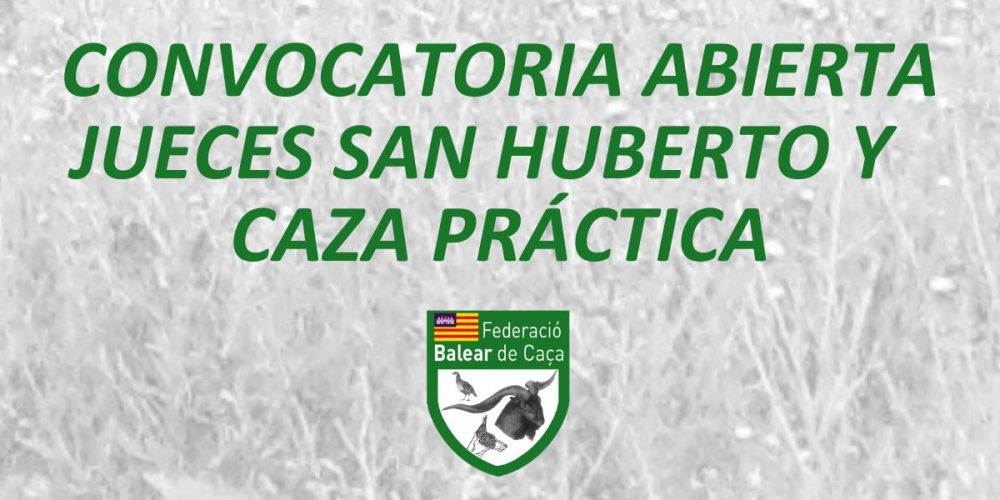Convocatoria abierta jueces San Huberto y Caza Práctica
