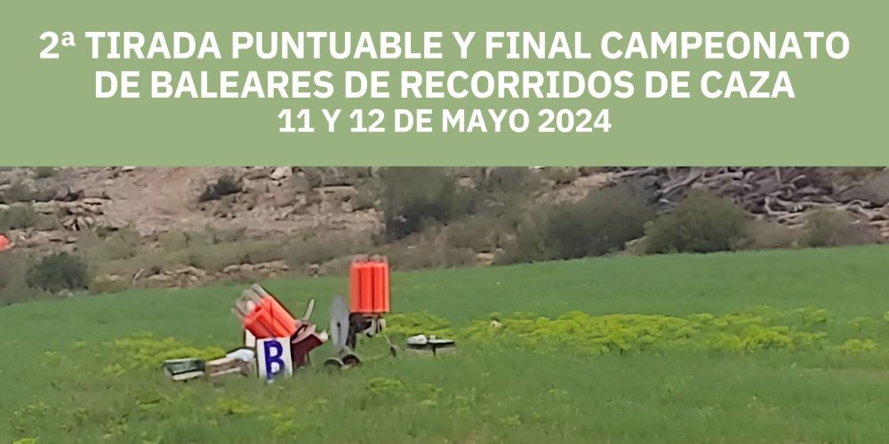 El campo de tiro «Sa Marina» acogerá la segunda tirada puntuable y final del Campeonato de RRCC