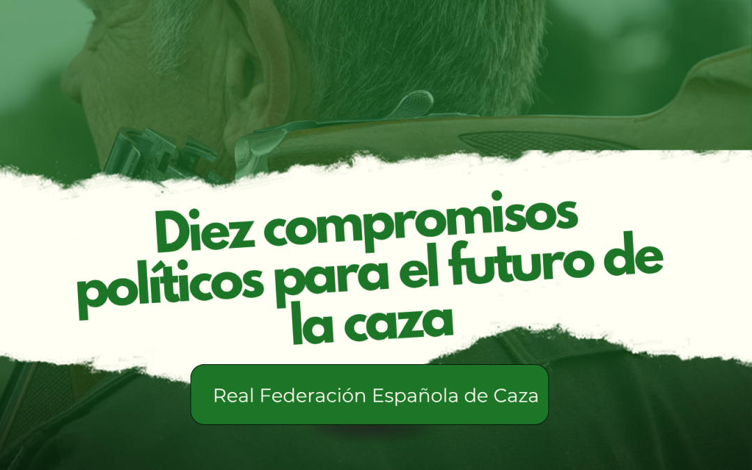 compromisos politicos caza